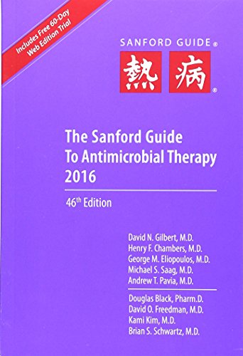 Beispielbild fr The Sanford Guide to Antimicrobial Therapy 2016 (Guide to Antimicrobial Therapy (Sanford)) zum Verkauf von BooksRun