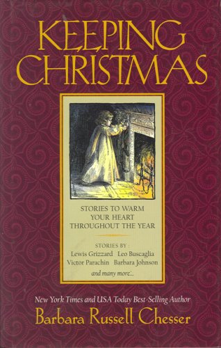 Beispielbild fr Keeping Christmas: 25 Stories to Warm Your Heart Throughout the Year zum Verkauf von Wonder Book