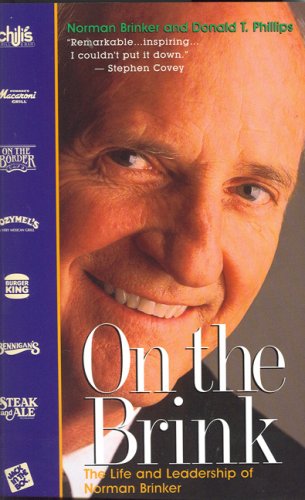 Imagen de archivo de On the Brink : The Life and Leadership of Norman Brinker a la venta por Better World Books