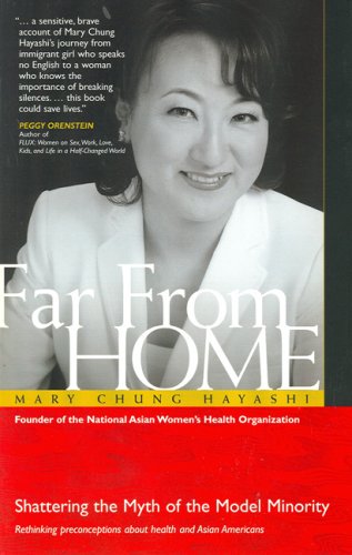 Far from Home: Shattering the Myth of the Model Minority Rethinking preconceptions about health a...