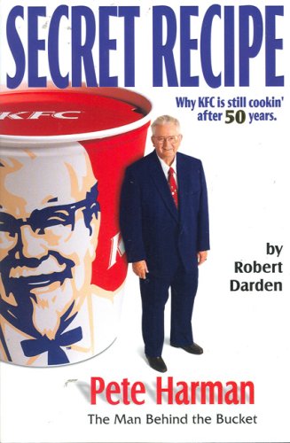 Stock image for Secret Recipe: Why Kfc Is Still Cooking After 50 Years for sale by Books Unplugged