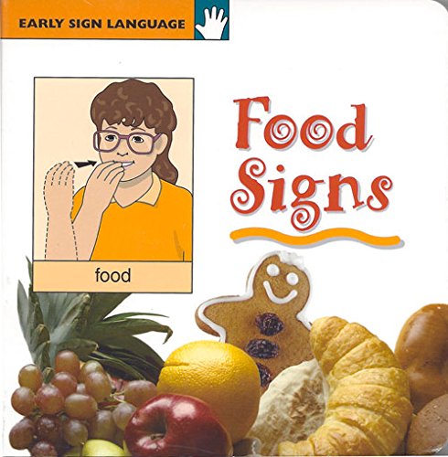 Beispielbild fr Food Signs (Early Sign Language Series) zum Verkauf von SecondSale