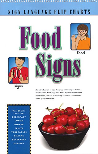 Food Signs (Flip Chart) (Sign Language Flip Charts) (9781930820364) by Collins, Stan