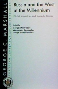 Russia and the west at the Millennium. Global Imparatives and Domestic Policies