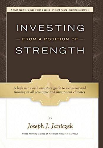 Stock image for Investing from a Position of Strength for sale by ThriftBooks-Dallas