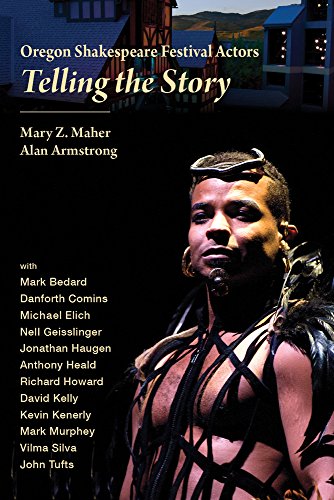 Imagen de archivo de Oregon Shakespeare Festival Actors: Telling the Story a la venta por Goodwill Books