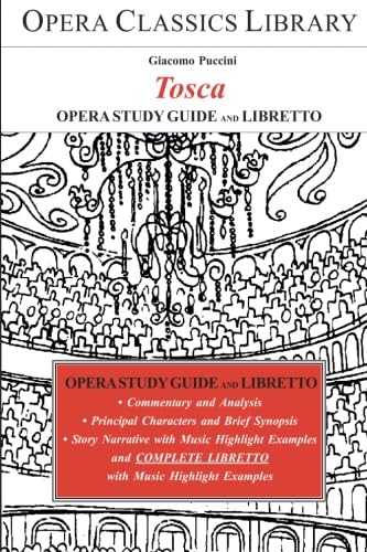 9781930841413: TOSCA: Opera Study Guide with Libretto (Opera Classics Library Series)