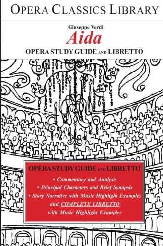 9781930841468: AIDA: Opera Study Guide with Libretto