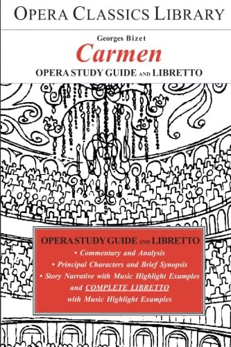 Stock image for Bizet's CARMEN: Opera Study Guide with Libretto for sale by Books Unplugged
