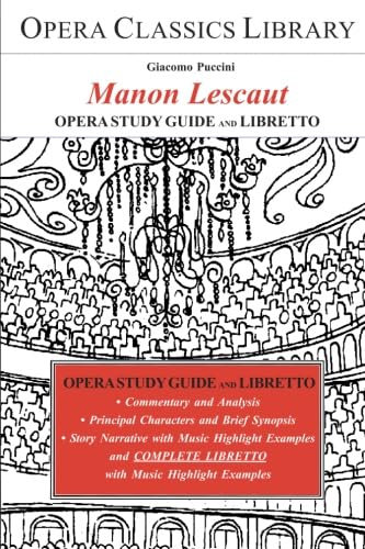 Beispielbild fr Puccini's MANON LESCAUT: Opera Classics Library Series zum Verkauf von Revaluation Books