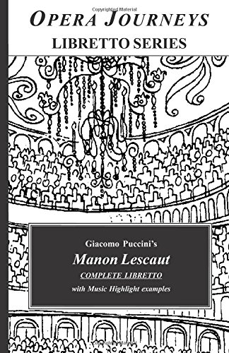 Beispielbild fr Manon Lescaut (Opera Journeys Libretto Series) zum Verkauf von Revaluation Books