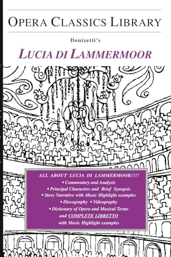 9781930841796: Donizetti's Lucia Di Lammermoor (Opera Classics Library Series)