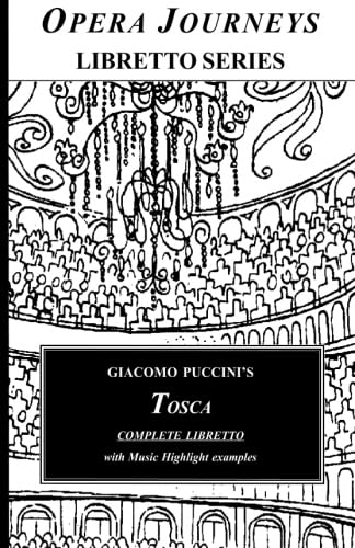 Beispielbild fr Tosca (Opera Journeys Libretto Series) zum Verkauf von Revaluation Books