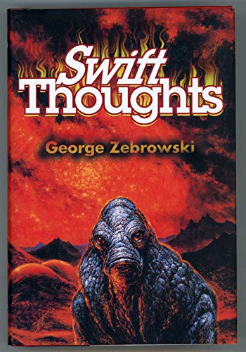 Swift Thoughts (9781930846081) by Zebrowski, George