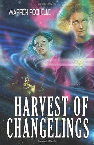 Stock image for Harvest of Changelings for sale by HPB-Ruby