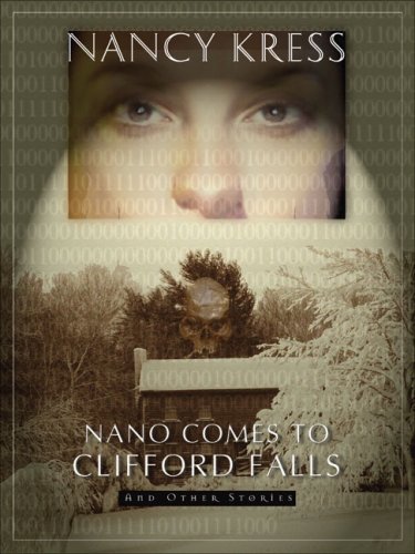 NANO COMES TO CLIFFORD FALLS: And Other Stories [Signed x 2]