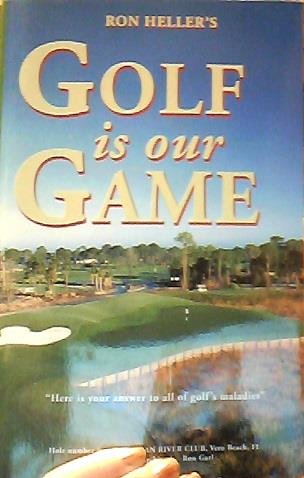 Beispielbild fr Golf Is Our Game zum Verkauf von HPB-Emerald