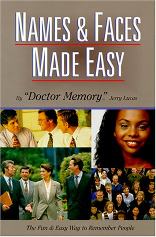 Names and Faces Made Easy: The Fun and Easy Way to Remember People (9781930853010) by Lucas, Jerry