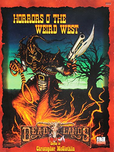 Beispielbild fr Horrors O' The Weird West (Deadlands) (d20) zum Verkauf von Black and Read Books, Music & Games