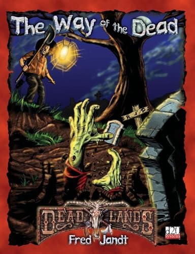 The Way of the Dead (Deadlands d20) (9781930855489) by Fred Jandt