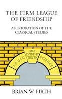 9781930859586: The Firm League of Friendship