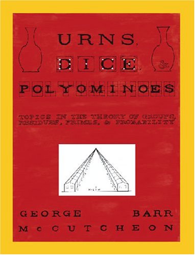 Urns, Dice and Polyominoes (9781930859852) by McCutcheon, George Barr