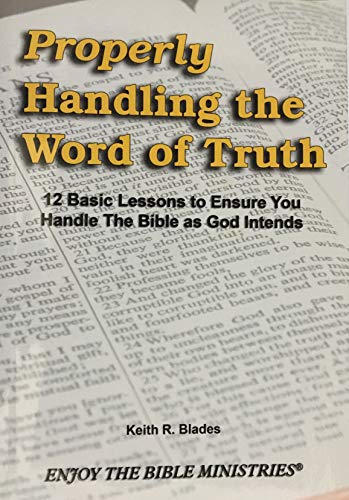 9781930863101: Properly Handling the Word of Truth