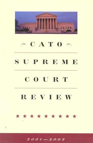 Beispielbild fr Cato Supreme Court Review 2001-2002 zum Verkauf von Better World Books: West