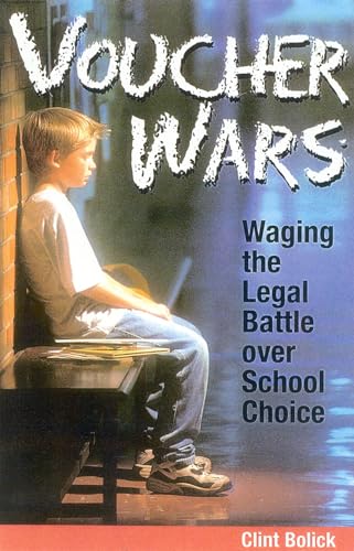 9781930865389: Voucher Wars: Waging the Legal Battle over School Choice
