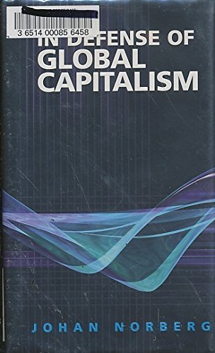 Stock image for In Defense of Global Capitalism for sale by Books Unplugged