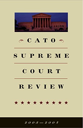 Beispielbild fr Cato Supreme Court Review 2003-2004 zum Verkauf von Better World Books