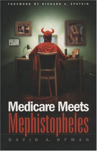 Beispielbild fr Medicare Meets Mephistopheles zum Verkauf von Wonder Book