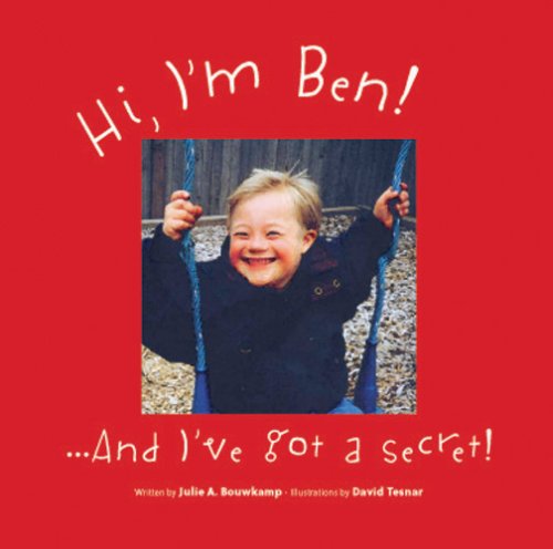 Stock image for Hi, I'm Ben. And I've Got a Secret! for sale by Better World Books: West