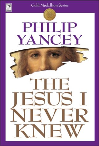 Stock image for The Jesus I Never Knew for sale by BooksRun