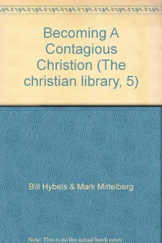 Imagen de archivo de Becoming a Contagious Christian a la venta por Hawking Books