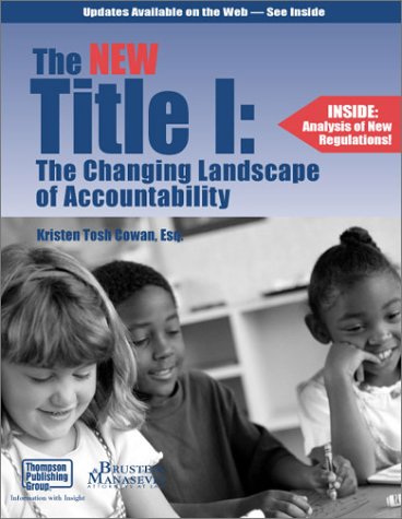 Stock image for The New Title I: The Changing Landscape of Accountability for sale by dsmbooks