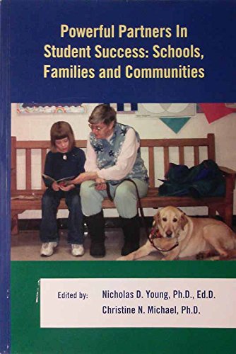Stock image for Powerful Partners In Student Success: Schools, Families And Communities for sale by Revaluation Books
