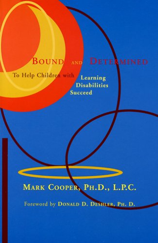 9781930877184: Bound and Determined to Help Children with Learning Disabilities Succeed
