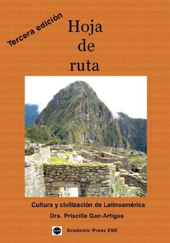Stock image for Hoja de Ruta : Cultura y civilizacin de Latinoamrica - Tercera Ed. -2007 for sale by Better World Books