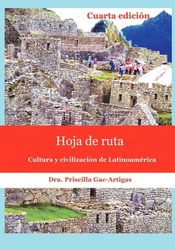 9781930879539: Hoja de ruta, cultura y civilizacion de Latinoamerica (Spanish Edition)
