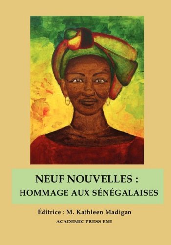 Stock image for NEUF NOUVELLES: HOMMAGE AUX S�N�GALAISES (French Edition) for sale by Textbooks_Source