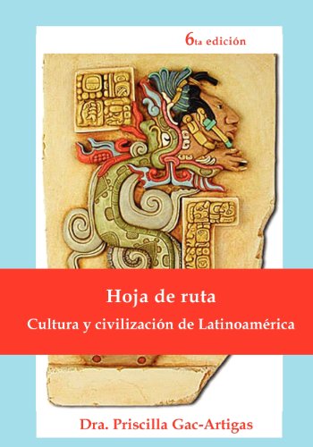 Stock image for Hoja de Ruta, Cultura y Civilizacion de Latinoamerica (Spanish Edition) for sale by SecondSale