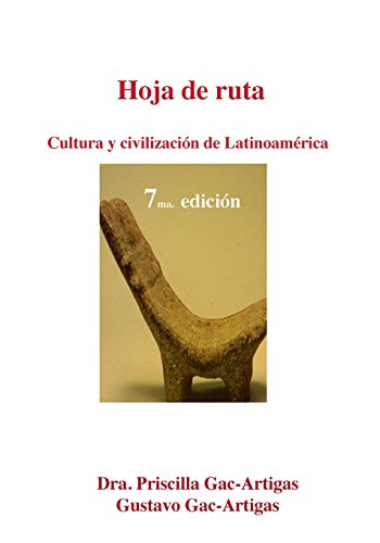 Stock image for Hoja de Ruta. Cultura y Civilizacion de Latinoamerica (Spanish Edition) for sale by BooksRun