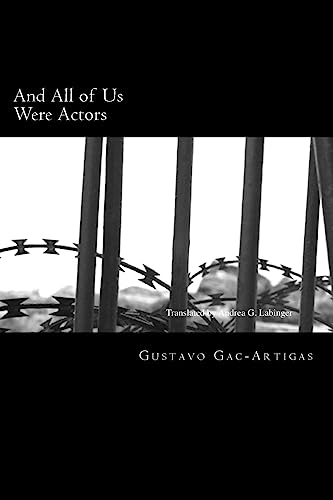 Imagen de archivo de And All of Us Were Actors: A Century of Light and Shadow a la venta por Housing Works Online Bookstore