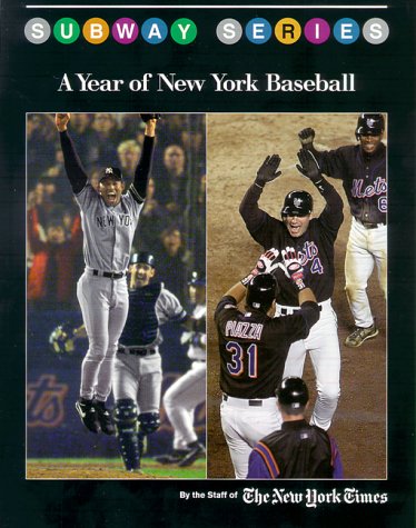 Beispielbild fr Subway Series: A Year of New York Baseball zum Verkauf von Ergodebooks