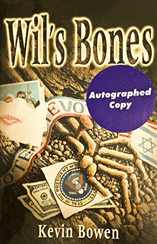 Stock image for Wil's Bones. SIGNED by author for sale by Gil's Book Loft