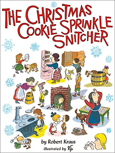 Beispielbild fr The Christmas Cookie Sprinkle Snitcher zum Verkauf von Goodwill