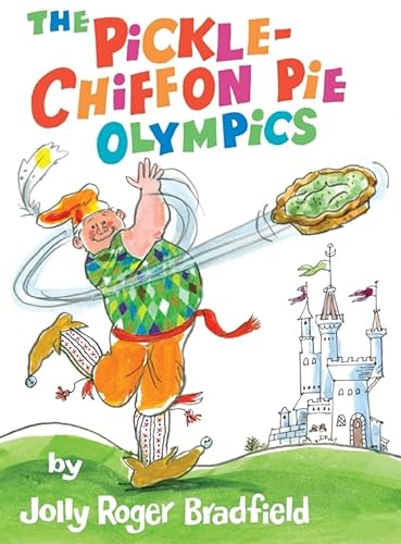 9781930900523: The Pickle-Chiffon Pie Olympics