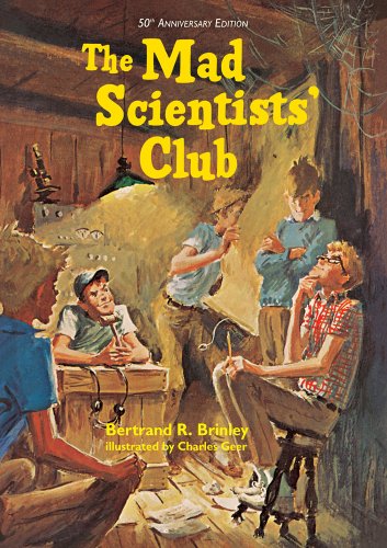 9781930900530: The Mad Scientists' Club (Mad Scientist Club)