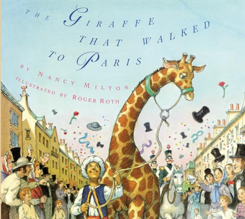 Beispielbild fr The Giraffe That Walked to Paris zum Verkauf von -OnTimeBooks-